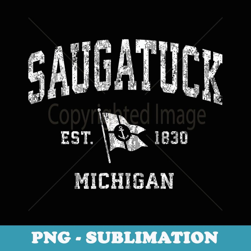 Saugatuck MI Vintage Nautical Boat Anchor Flag Sports - Signature Sublimation PNG File