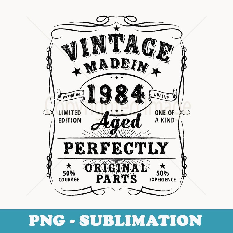 Vintage 40th Birthday Decorations Men Funny 1984 Birthday - High-Resolution PNG Sublimation File