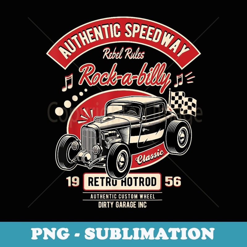 Hot Rod 50s Rockabilly Clothing Sock Hop Vintage Classic Car - Instant PNG Sublimation Download