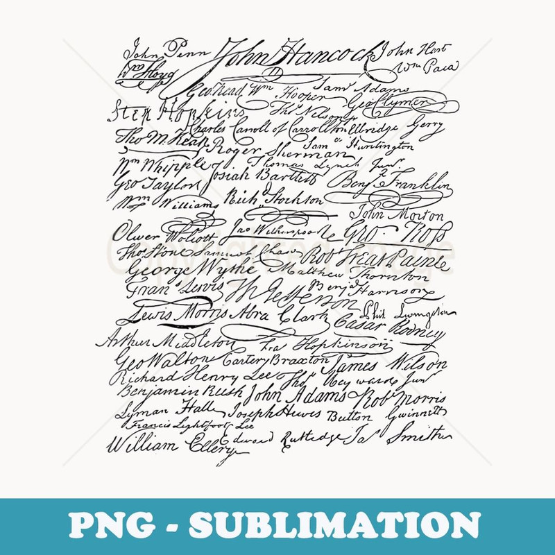 Declaration of Independence Signatures 4th of July 1776 - Creative Sublimation PNG Download