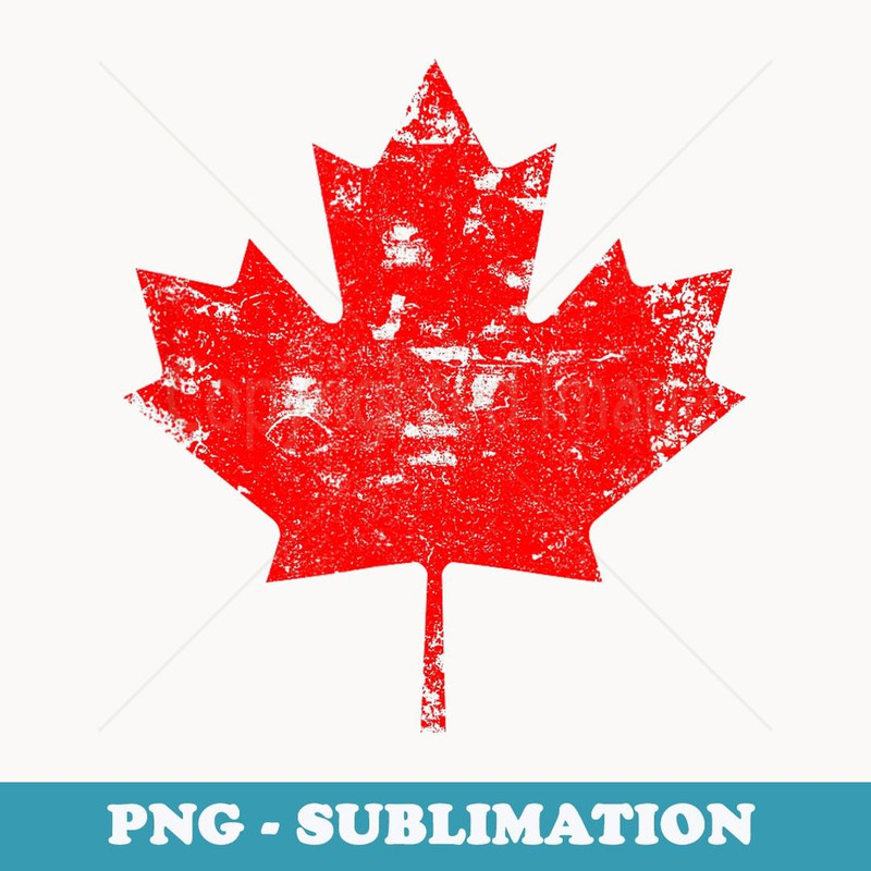 Canada Day . Canada Maple Flag Distressed - Exclusive Sublimation Digital File