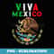 Mexican Independence Day Mexico Eagle Mexico Viva Mexico - Unique Sublimation PNG Download