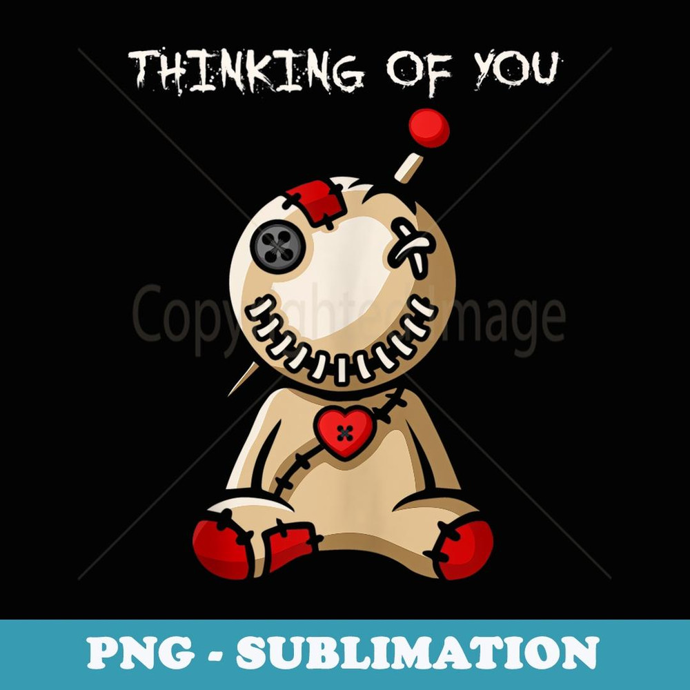 Thinking Of You Voodoo Doll - Artistic Sublimation Digital File