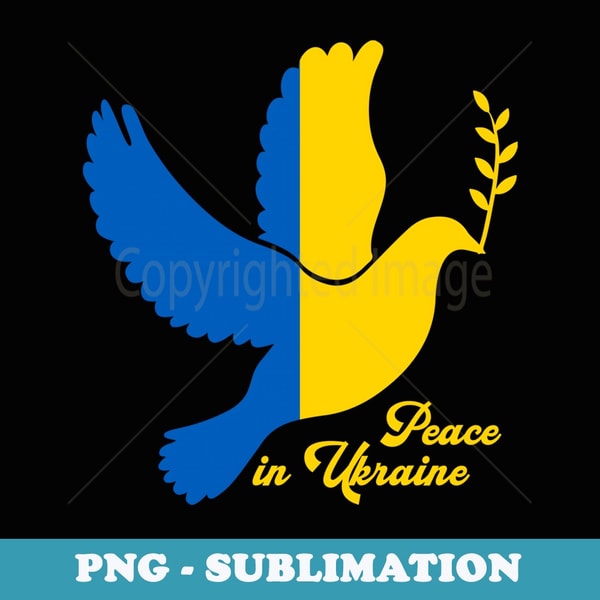 Peace in Ukraine Dove T for Ukrainian Flag Colors - PNG Sublimation Digital Download