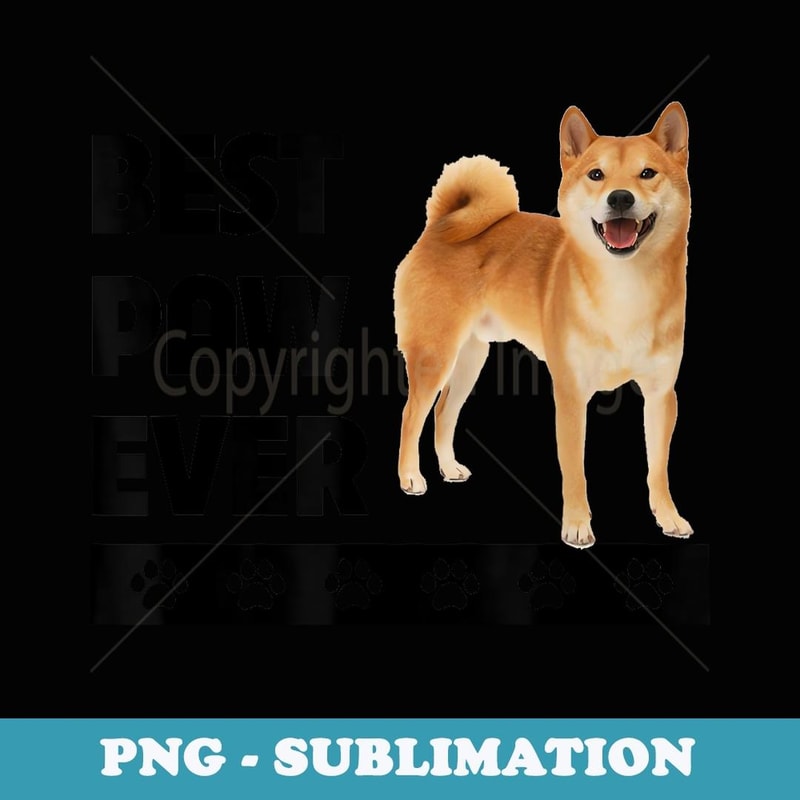 Shiba Inu Dog Dad Fathers Day Best Paw Ever Pet Parent Owner - PNG Sublimation Digital Download