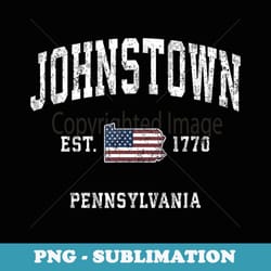 johnstown pennsylvania pa vintage american flag sports desig - digital sublimation download file