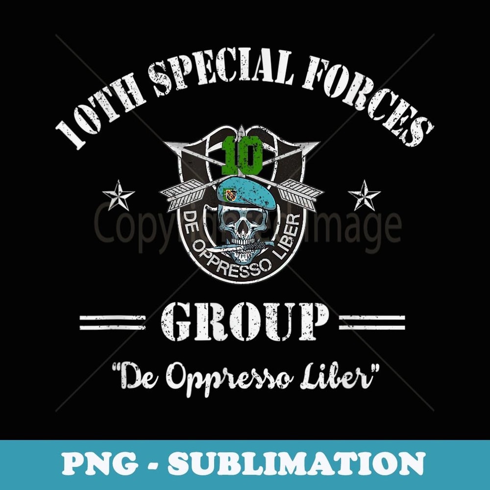 10th Special Forces Group Veteran 10th SFG De Oppresso Liber - Unique Sublimation PNG Download