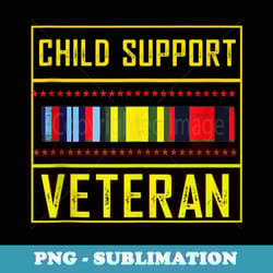 child support veteran t -veteran day - elegant sublimation png download