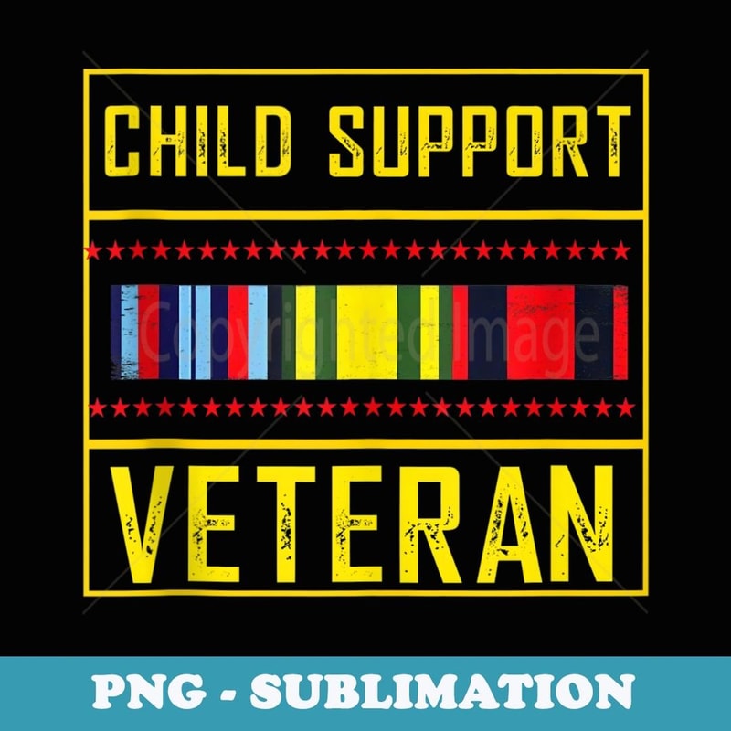 Child Support Veteran T -Veteran Day - Elegant Sublimation PNG Download