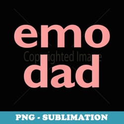 emo dad pride father's day 90's retro goth summer t - retro png sublimation digital download