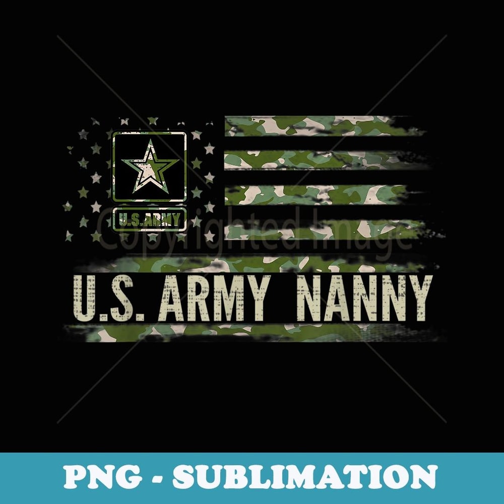 Vintage U.S Army Nanny With Camo American Flag Veteran - PNG Transparent Sublimation Design