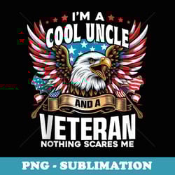 veteran cool uncle uncle usa flag 4th of july - professional sublimation digital download