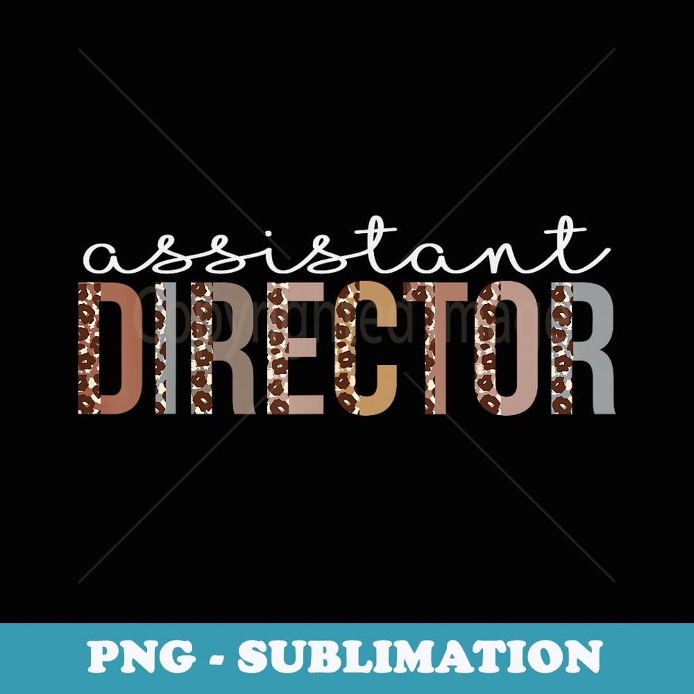 Assistant Director Leopard Appreciation For For Work - Digital Sublimation Download File
