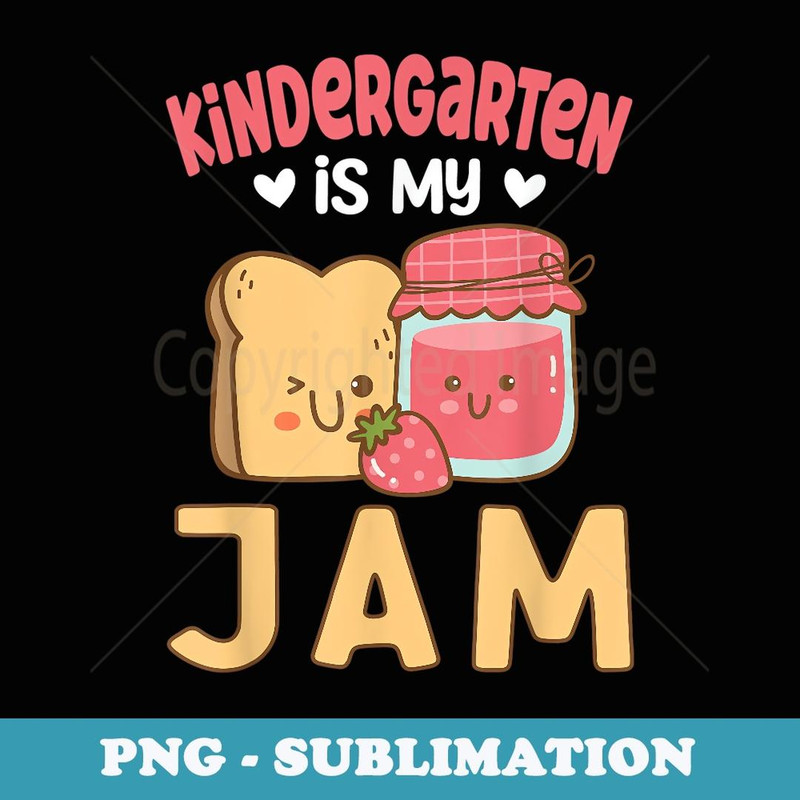 Kindergarten is my Jam Funny Back to Shcool - Vintage Sublimation PNG Download