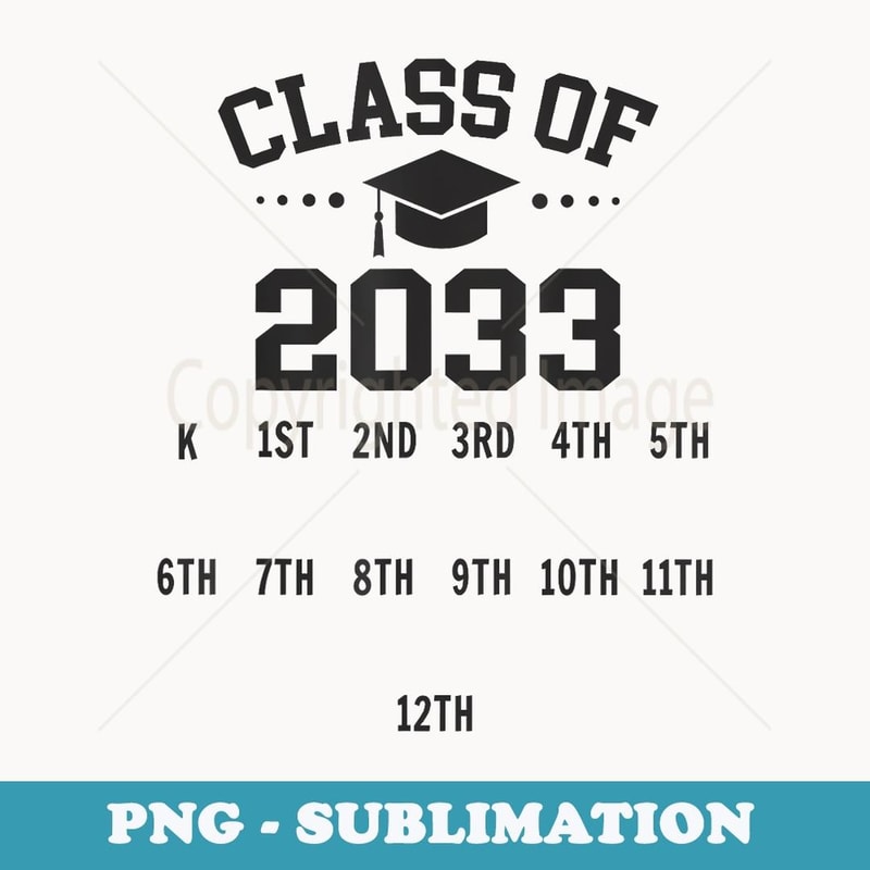 Kindergarten Class Of 2033 Grow With Me Space For Handprints - PNG Transparent Sublimation Design