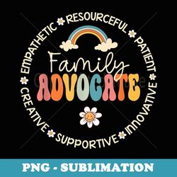 family advocate back to school teacher appreciation week - signature sublimation png file