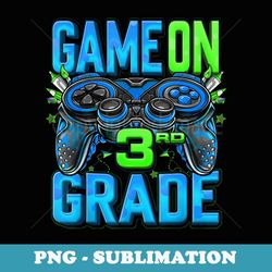 game on 3rd grade back to school 3rd grade level unlocked - unique sublimation png download