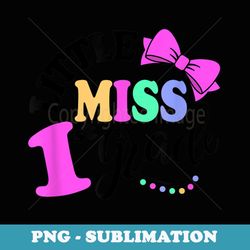 1st grade back to school for first grader girls - unique sublimation png download