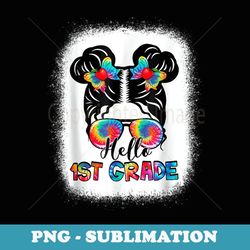 hello 1st grade space buns tie dye teachers girl students - png transparent sublimation design