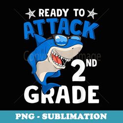 ready to attack 2nd grade boys back to school - high-resolution png sublimation file
