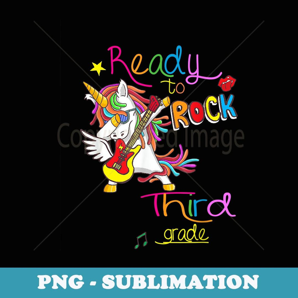 Ready to rock third grade Back to school - Exclusive Sublimation Digital File