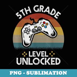 5th grade level unlocked video game vintage back to school - stylish sublimation digital download