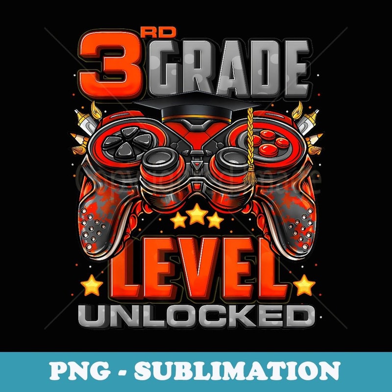 3rd Grade Level Unlocked Back To School 3rd Grade Boys - Digital Sublimation Download File