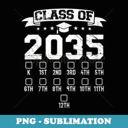 kindergarten class of 2035 first day of school check mark - trendy sublimation digital download