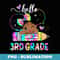 Hello 3rd Grade Black Girls Pencil Tie Dye Back To School - PNG Transparent Sublimation Design