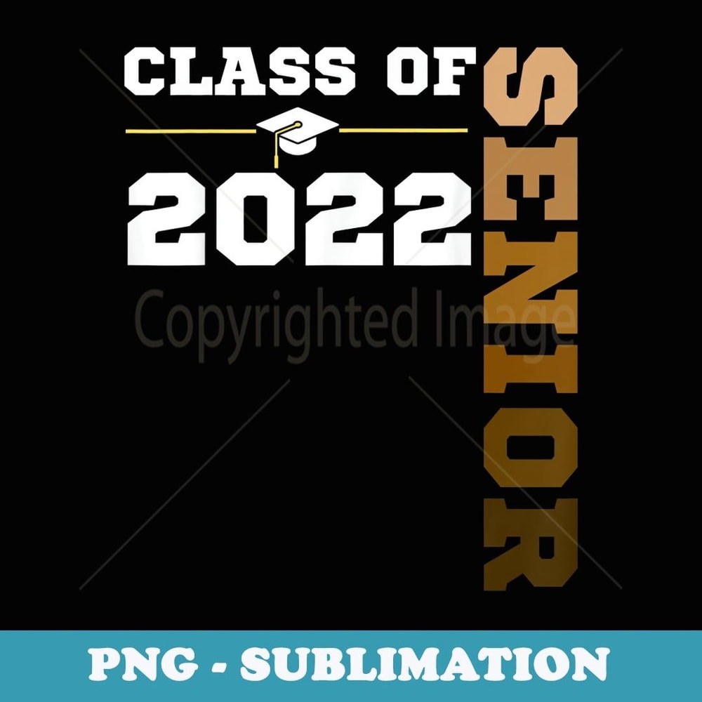 Class of 2022 Senior Year 22 Melanin HBCU Colors - Elegant Sublimation PNG Download