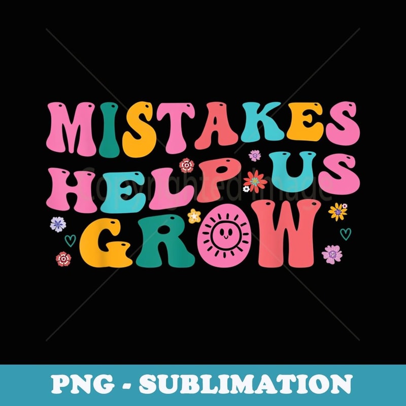 Groovy Growth Mindset Positive Retro Teachers Back To School - Premium Sublimation Digital Download