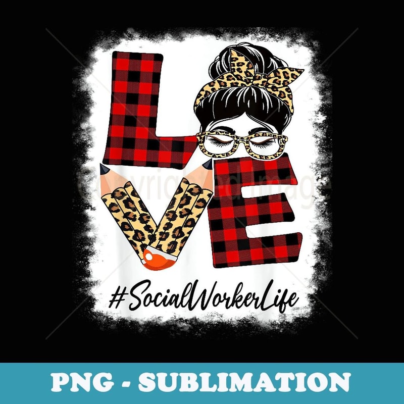 Social Worker Love Messy Bun Leopard Buffalo Back To School - Elegant Sublimation PNG Download