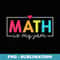 Math Teacher Math Is My Jam - Elegant Sublimation PNG Download