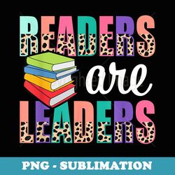 readers are leaders boho leopard book lover back to school - elegant sublimation png download