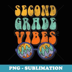 retro 70s second grade vibes back to school student teacher - professional sublimation digital download