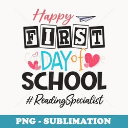 reading specialist happy first day of school back to school - aesthetic sublimation digital file