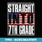 Straight Into 7th Grade Back To School Fun - Modern Sublimation PNG File
