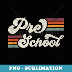 retro preschool teacher back to school - high-resolution png sublimation file