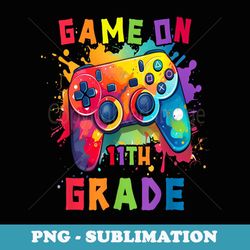 gamer back to school game on 11th grade fun boys girls - retro png sublimation digital download