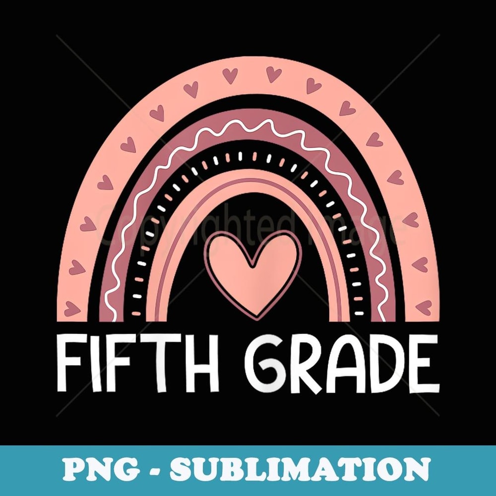 Fifth Grade Rainbow Team Hello 5th Grade Rocks Squad Teacher - PNG Sublimation Digital Download