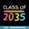 Class of 2035 Grow With Me Back School Colors Pencil - Sublimation Digital Download