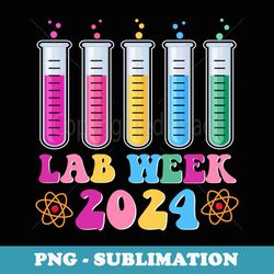 medical laboratory technician lab week 2024 technologist - sublimation png file