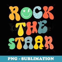 teacher test day rock the funny staar test squad - modern sublimation png file