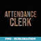 Leopard Attendance Clerk Supplies Funny Back to School - Signature Sublimation PNG File