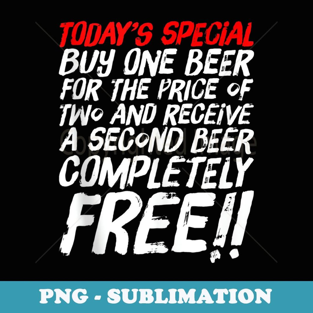 Today's Special Two For One Beers Funny Bartender - Vintage Sublimation PNG Download