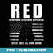 RED Friday Military US Army Remember erveryone deployed - Vintage Sublimation PNG Download