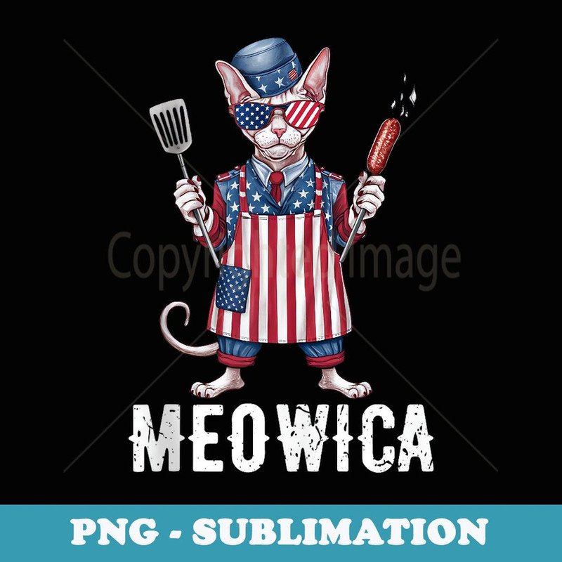 Meowica 4th of July Cat American Flag Sphynx cat making BBQ - Professional Sublimation Digital Download