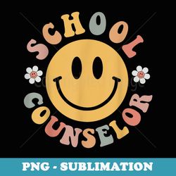 school counselor school counseling back to school - modern sublimation png file
