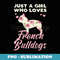 s Floral Girl Who Loves French Bulldogs Frenchie - PNG Transparent Sublimation File