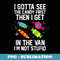 I Gotta See The Candy First Then I Get In The Van Halloween - PNG Sublimation Digital Download